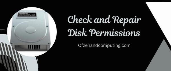 Check and Repair Disk Permissions - Fix Mac Error Code 8072