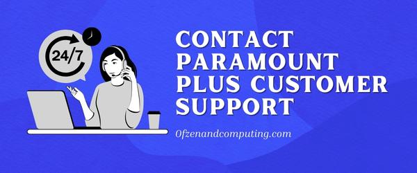 Contact Paramount Plus Customer Support - Fix Paramount Plus Error Code 6040