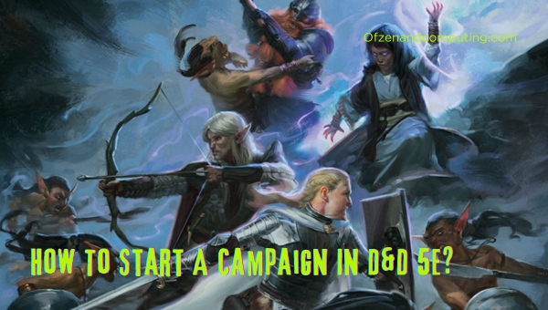 How To Start A Campaign