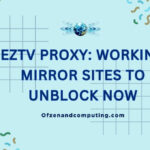 EZTV Proxy: Working Mirror Sites to Unblock Now