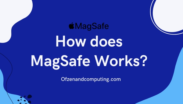 How does MagSafe Works?