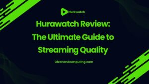 Hurawatch Review: The Ultimate Guide to Streaming Quality