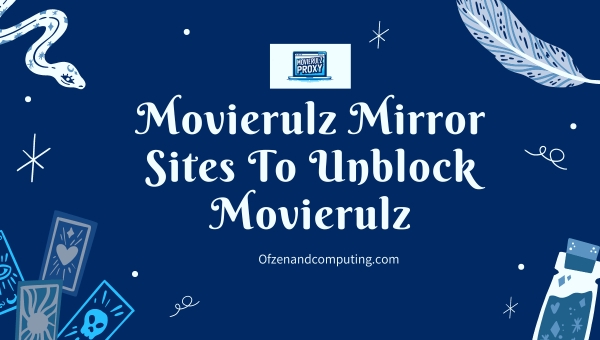 Movierulz Mirror Sites To Unblock Movierulz