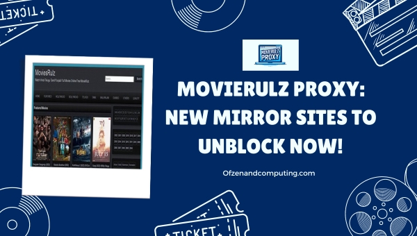 Movierulz Proxy: New Mirror Sites to Unblock Now!