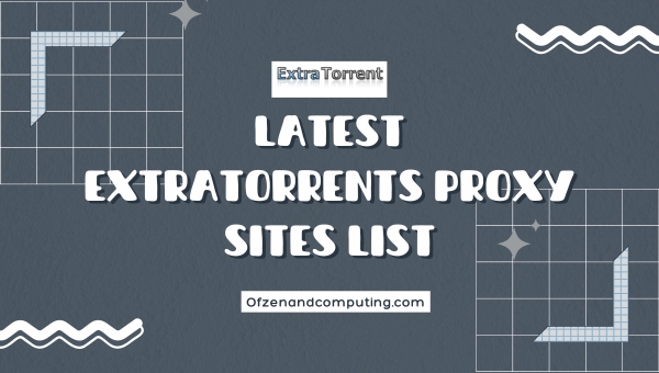 Latest Extratorrents Proxy Sites List