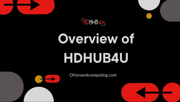 Overview of HDHUB4U