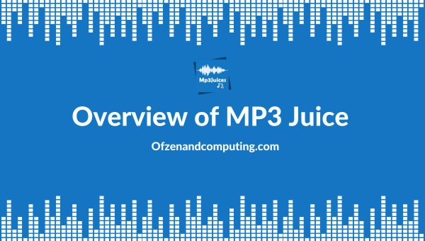 Overview of MP3 Juice