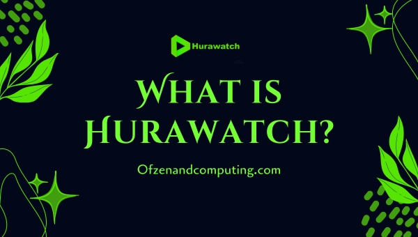 What is Hurawatch