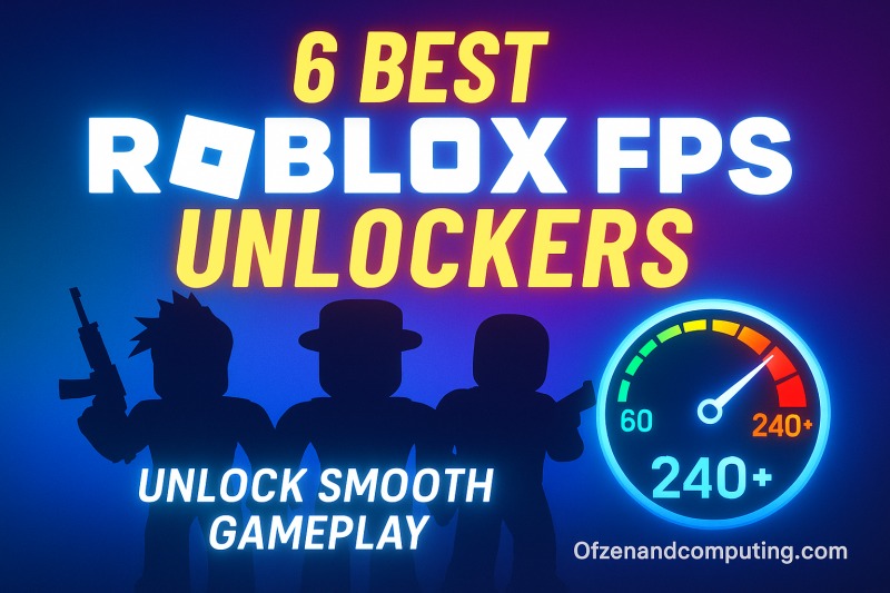 Best Roblox FPS Unlockers [2025] Boost Gaming FPS