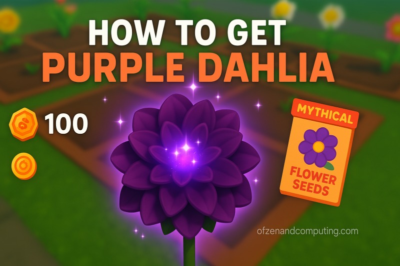 How to Get Purple Dahlia in Grow a Garden