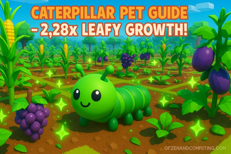 What Does the Caterpillar Do in Grow a Garden Roblox? 2025