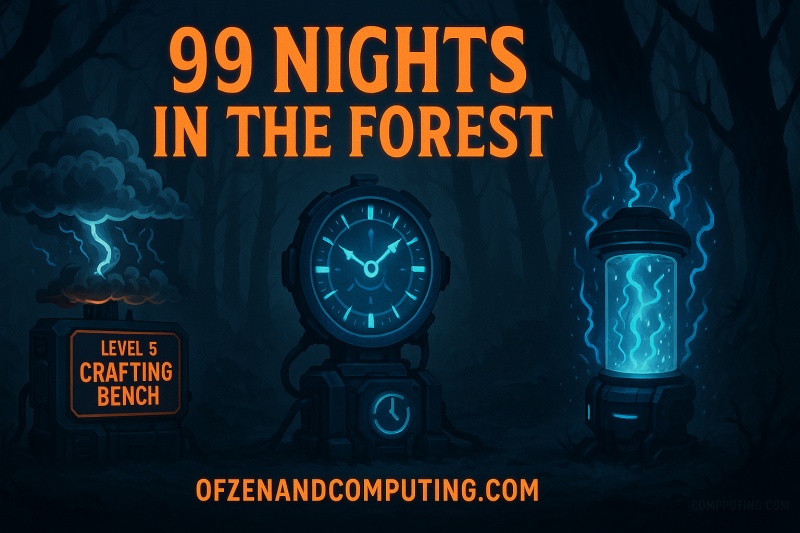 99 Nights Forest Tools Guide