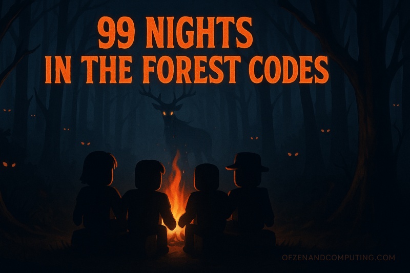99 Nights in the Forest Codes 2025
