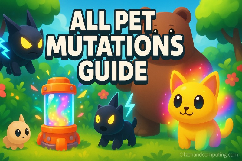 All 12 Grow a Garden Pet Mutations (2025) What They Do?