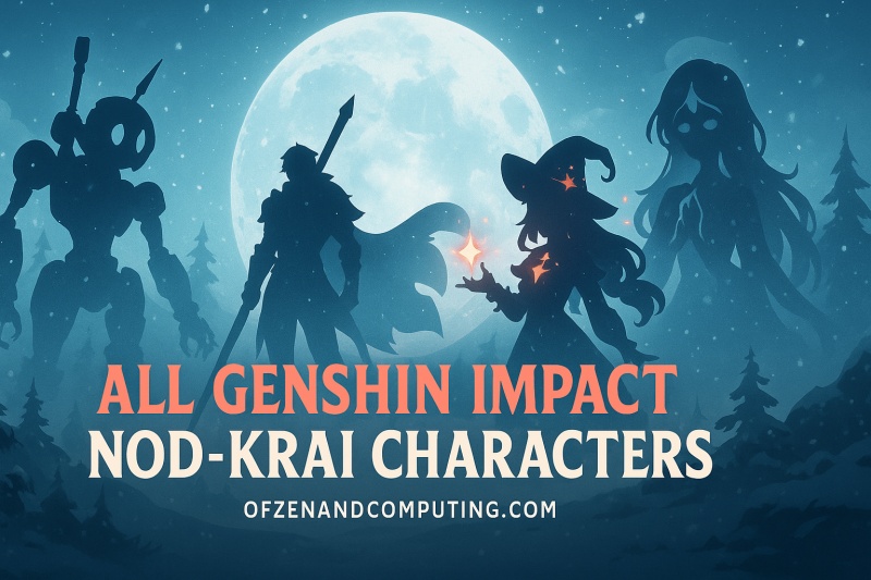 All Genshin Impact Nod-Krai Characters List