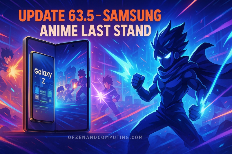Anime Last Stand Update 63.5 Samsung Event Guide