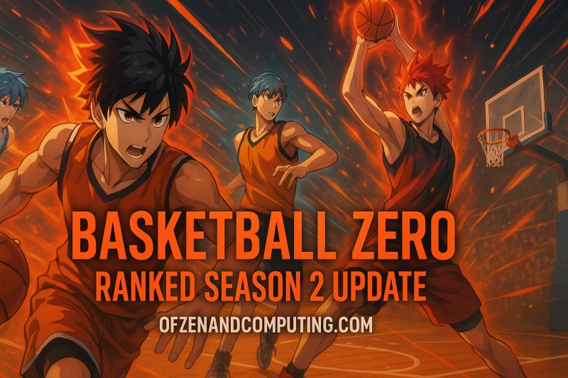 Basketball Zero Ranked Season 2 Update 2025