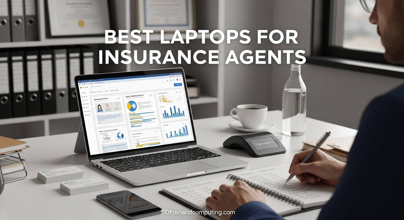 Best Laptops for Insurance Agents