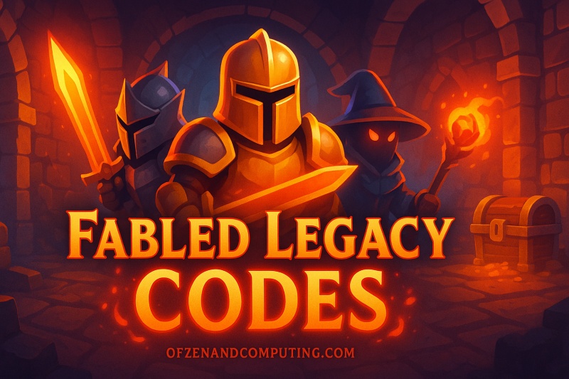Fabled Legacy Codes 2025