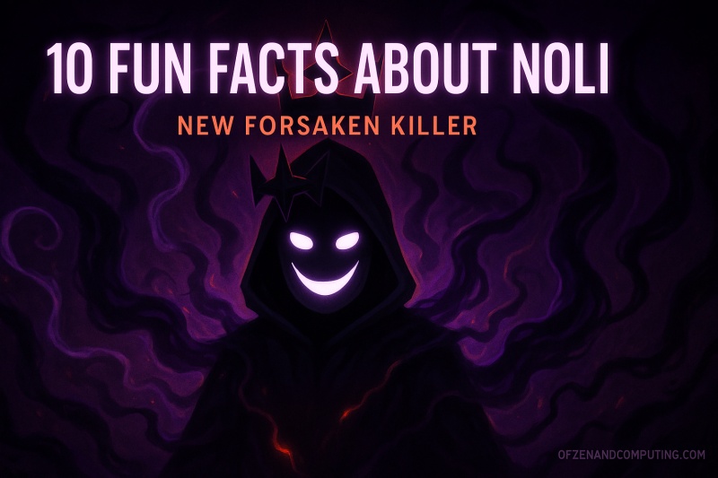 Fun Facts About NOLI in Forsaken