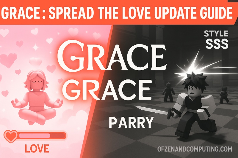 Grace Spread the Love Update Guide