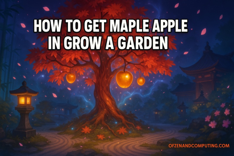 Grow A Garden Maple Apple Guide 2025
