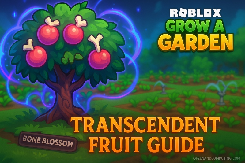 Grow A Garden Transcendent Fruit Guide 2025