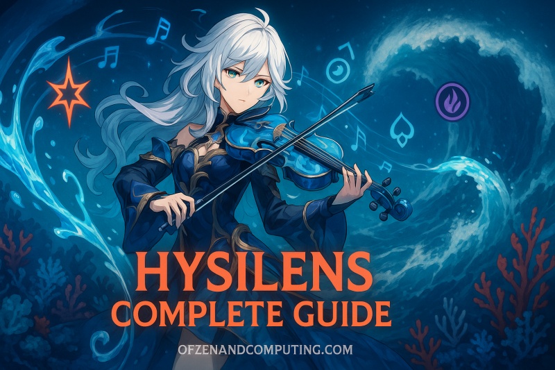 HSR Hysilens Complete Guide