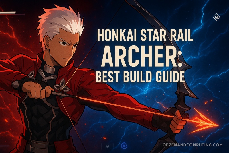 Honkai Star Rail Archer: Complete Build Guide & Teams ([cy])
