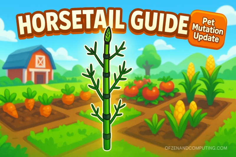 Horsetail Seed Guide Grow a Garden Roblox