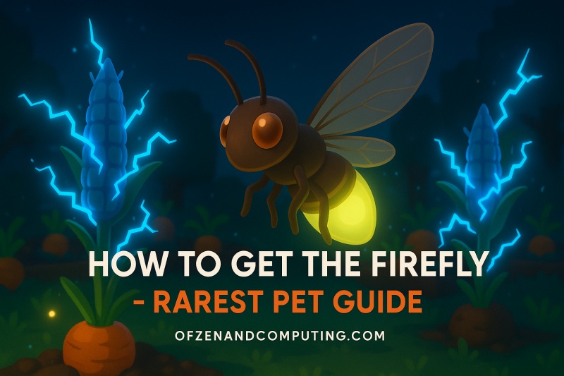 How to Get Firefly Pet in Grow a Garden Roblox