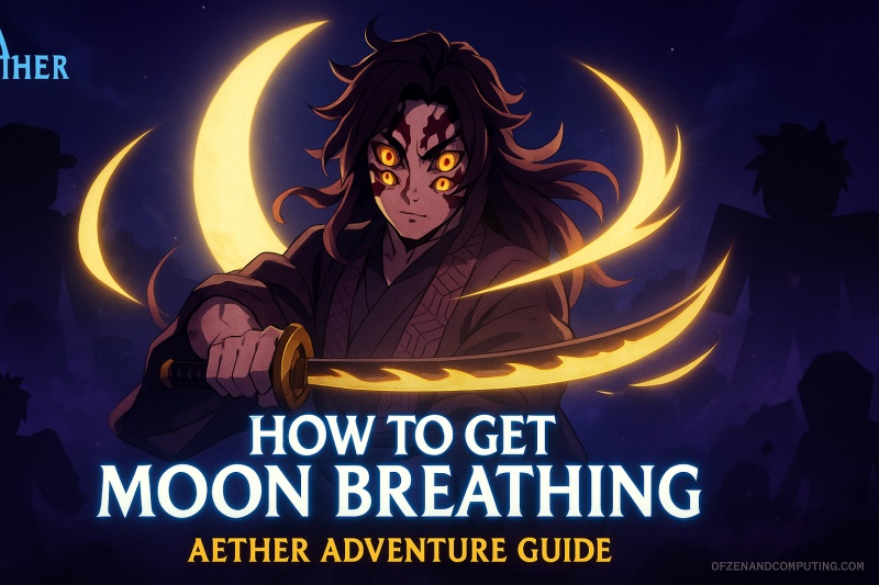 How to Get Moon Breathing Kokushibo Aether Adventure