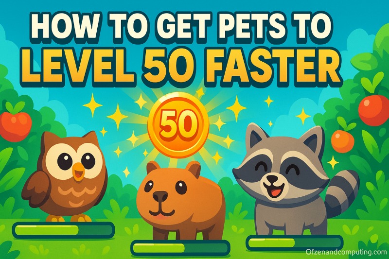 How to Get Pets to Level 50 Faster in Grow a Garden Roblox (Guide)