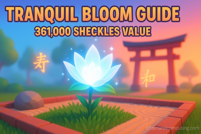 How to Get Tranquil Bloom in Grow a Garden