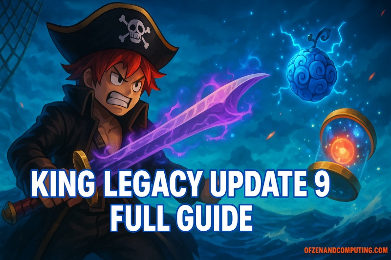 King Legacy Update 9 Guide 2025