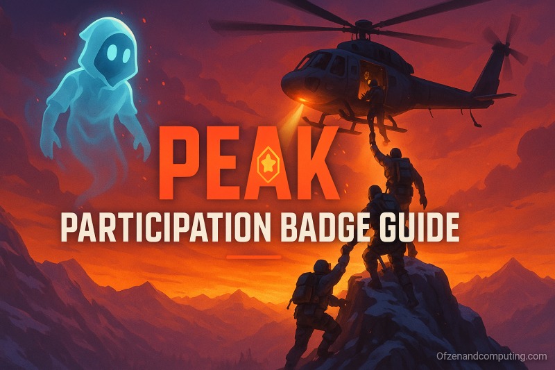 PEAK - How to Get the Participation Badge FAST