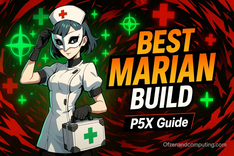 Persona 5 Phantom X Best Marian (Minami) Build Guide