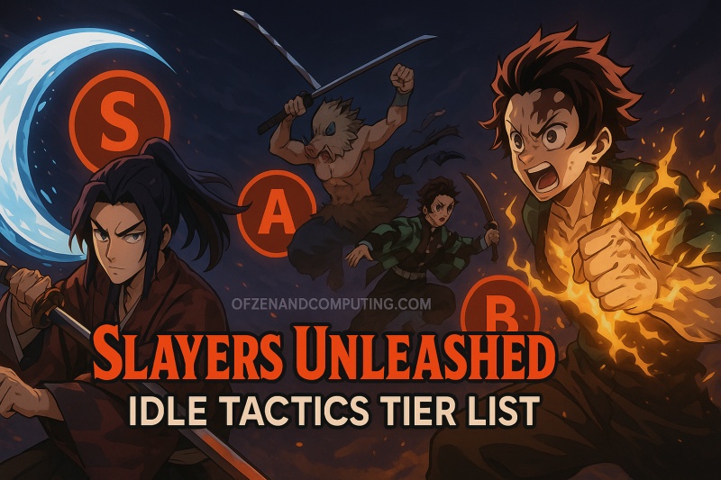 Slayers Unleashed Idle Tactics Tier List 2025
