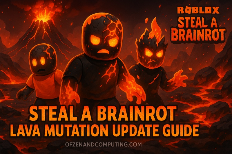Steal a Brainrot Lava Mutation Update Guide