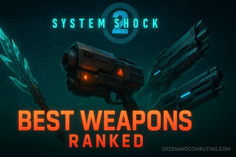 System Shock 2 Remaster: 19 Best Weapons Ranked