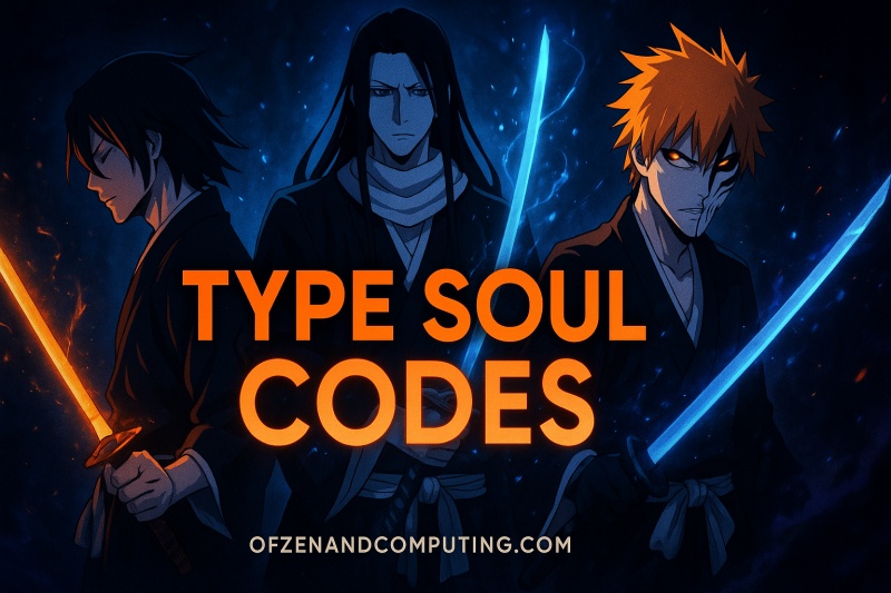 Type Soul Codes 2025