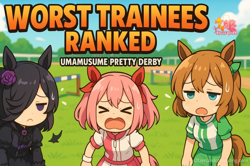 Worst Trainees In Umamusume Pretty Derby Ranked