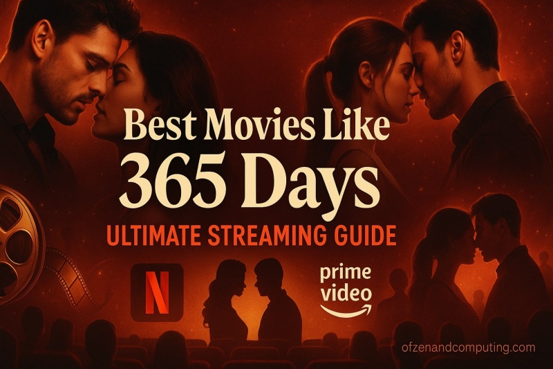 Best Movies Like 365 Days