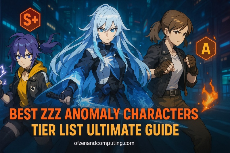 Best ZZZ Anomaly Characters