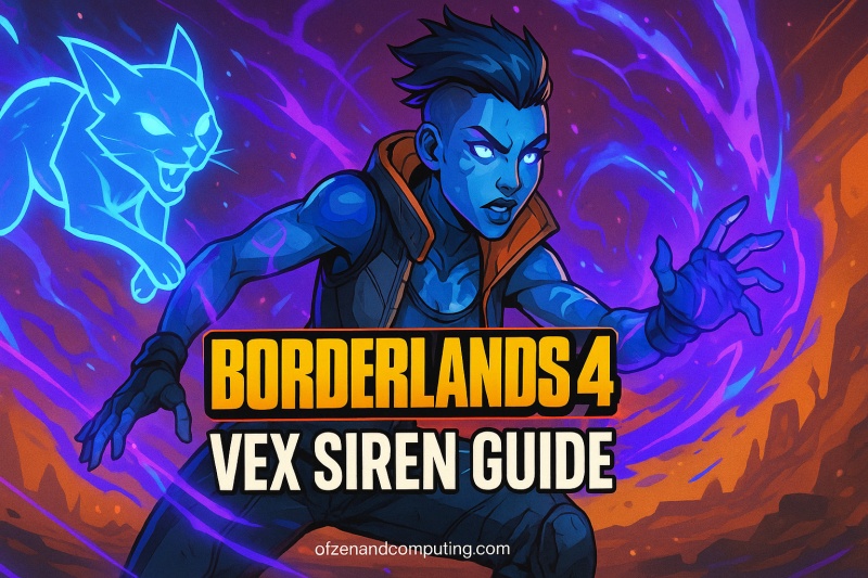 Borderlands 4 Vex Siren Guide