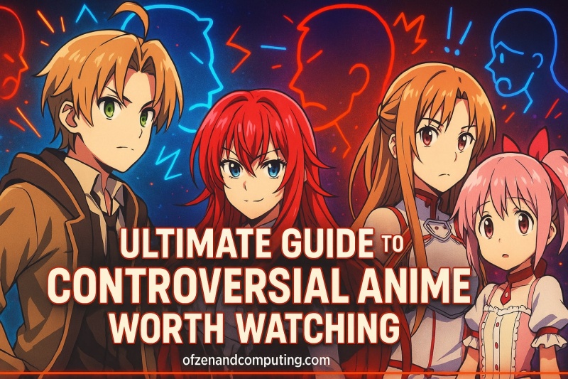 Controversial Anime Worth Watching