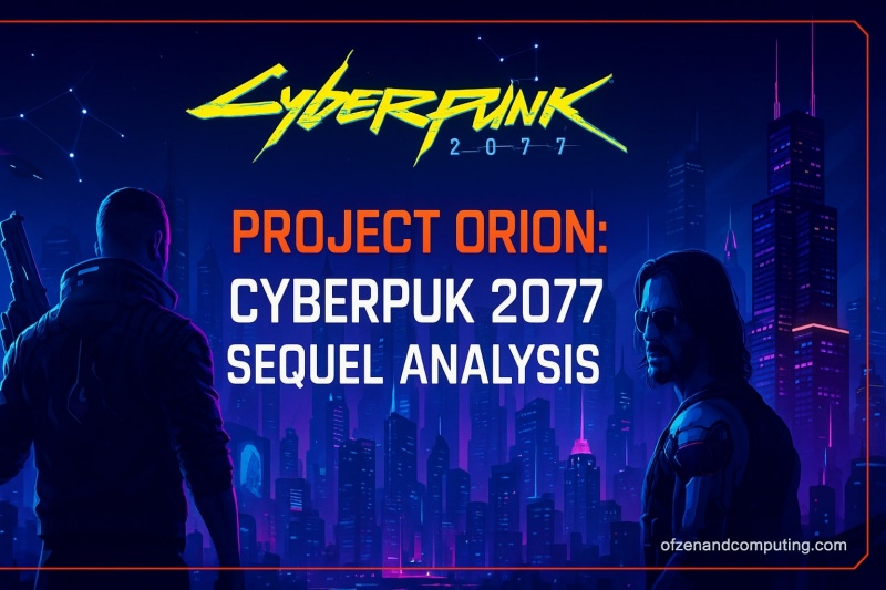 Cyberpunk 2077 Sequel Project Orion