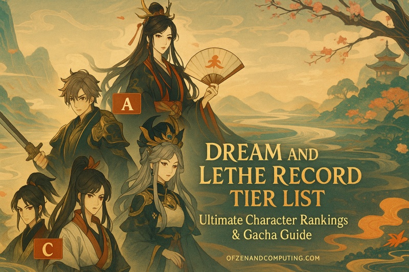 Dream and Lethe Record Tier List 2025