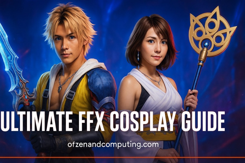 FFX Cosplay Guide