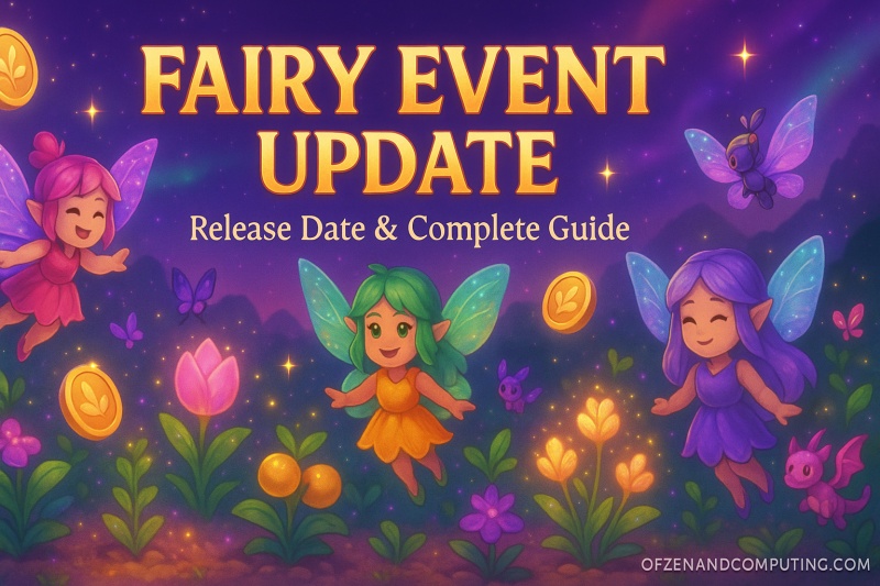 Grow a Garden Fairy Event Update